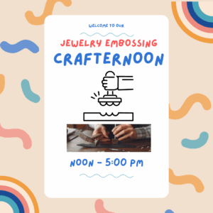 Jewelry Embossing Crafternoon