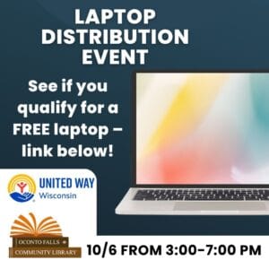 Laptop Distribution Event See if you qualify for a FREE laptop-link below! 10/6 from 3-7 PM